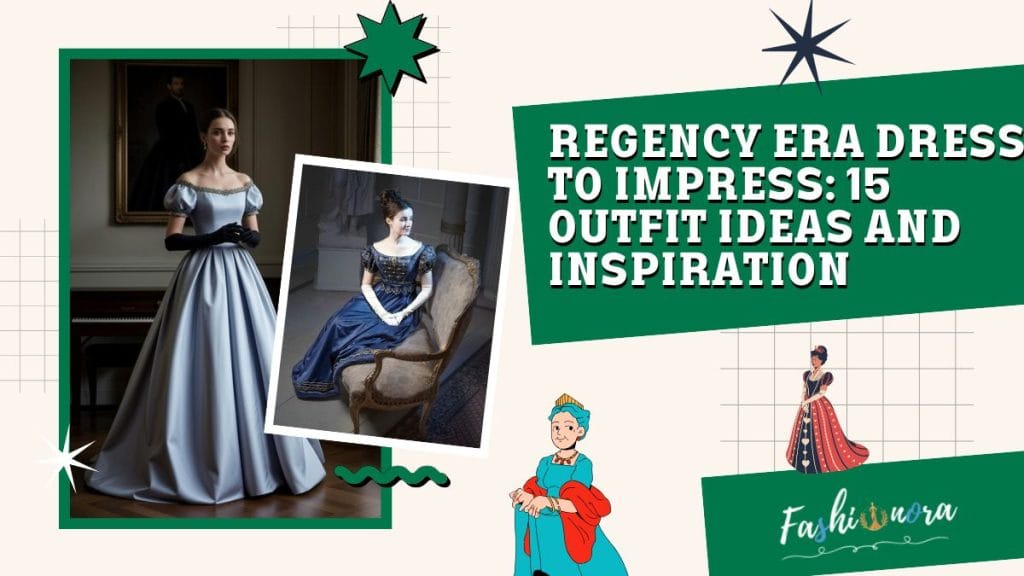 regency era dress to impress